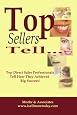 Top Sellers Tell...