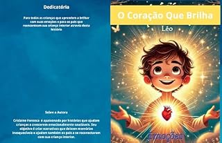 Livro e-book infantil Coração que brilha : Uma história sobre emoções, empatia e amor próprio.