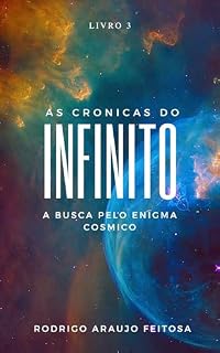 Livro As cronicas do infinito: A busca pelo enigma cosmico
