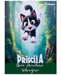 Livro Priscilla: Uma Aventura Selvagem