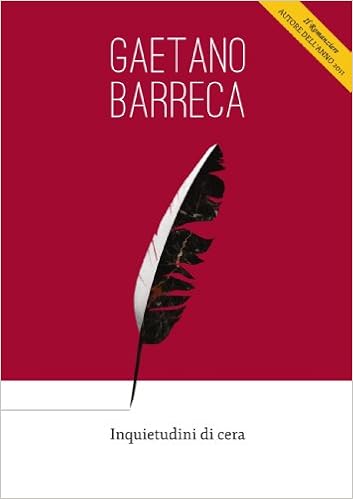Barreca Gaetano - Inquietudini di cera (2011)
