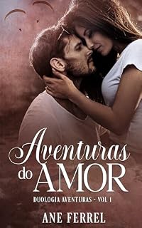 Livro Aventuras do Amor (Duologia Aventuras Livro 1)