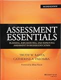 Assessment Essentials: Planning, Implementing, and Improving Assessment in Higher Education (Jossey-