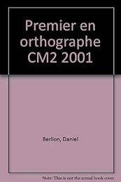 1er en orthographe, CM2, 10-11 ans