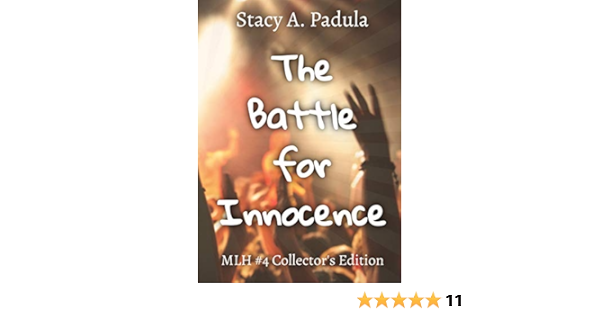 The Battle For Innocence Montgomery Lake High Book 4 Kindle Edition By Padula Stacy A Hartwell Deb Children Kindle Ebooks Amazon Com