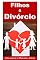 Livro Filhos & Divórcio: Como preparar os filhos para o divórcio