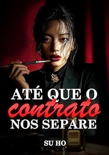 Livro Até que o Contrato nos Separe: Livro de Dorama Coreano