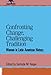 Confronting Change, Challenging Tradition: Woman in Latin American History (Jaguar Books on Latin America)