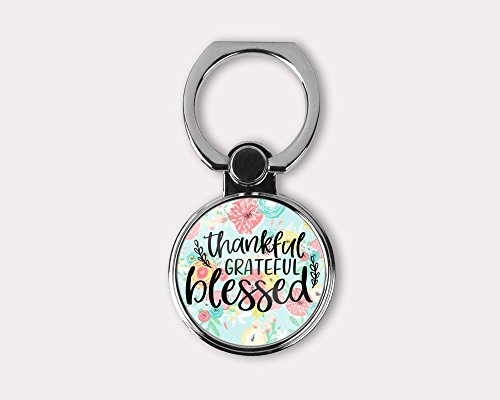 Thankful Grateful Blessed - Inspirational quote - Phone stand, Ring kickstand, Rotational grip holder, Universal cell phone ring, Blue floral