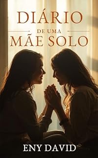 Livro DIÁRIO DE UMA MÃE SOLO