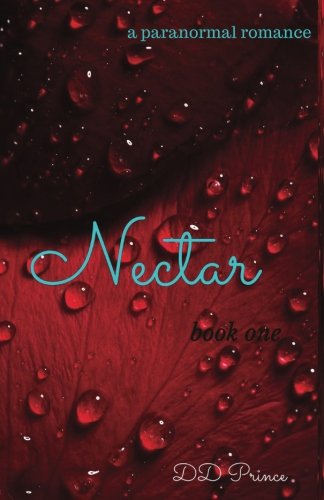 Nectar: (Nectar Trilogy Book 1) (Volume 1)