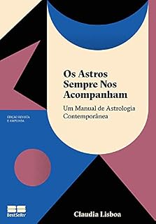 Livro Os astros sempre nos acompanham (Edição revista e ampliada)