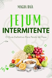 Livro Jejum Intermitente: O Guia Definitivo para Perda de Peso