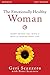 The Emotionally Healthy Woman Workbook: Eight Things You Have to Quit to Change Your Life