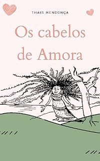 Livro Os Cabelos de Amora