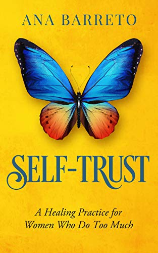Book Self-Trust: A Healing Practice for Women Who Do Too Much [P.P.T]