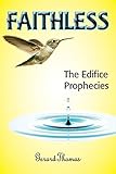 FAITHLESS: The Edifice Prophecies by 