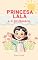 Livro PRINCESA LALA E A PRIMAVERA (AS AVENTURAS DA PRINCESA LALA)