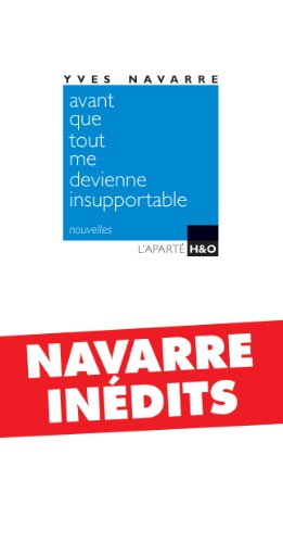 Avant que tout me devienne insupportable