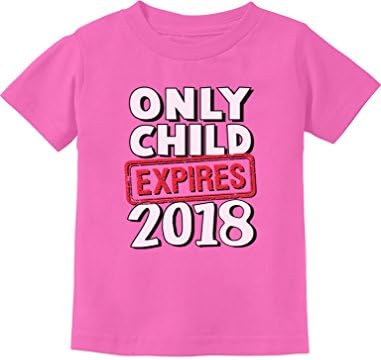 TeeStars Funny Only Child Expires 2018 - Elder Sibling Toddler Kids T-Shirt 5/6 Pink