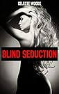 Blind Seduction