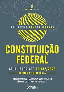 Livro Constituição federal: Atualizada até a EC 132/2023 – Reforma Tributária