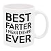 P&B Best Farter I mean FATHER Ever Gift Ceramic Coffee Mugs M125 (11 oz.)