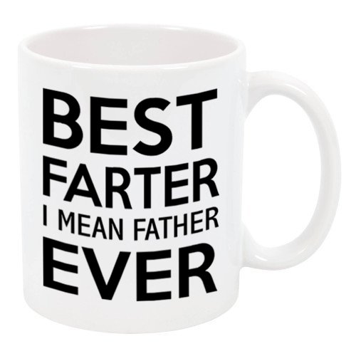 P&B Best Farter I mean FATHER Ever Gift Ceramic Coffee Mugs M125 (11 oz.)