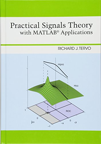 Practical Signals Theory with MATLAB Applications - //medicalbooks.filipinodoctors.org