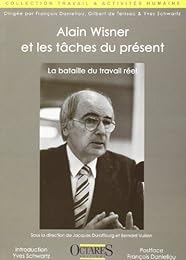 Alain Wisner et les tâches du présent