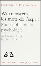 Wittgenstein, les mots de l'esprit
