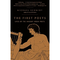 The First Poets: Lives of the Ancient Greek Poets book cover