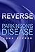 Reverse Parkinson's Disease