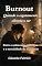 Livro Burnout — quando o esgotamento silencia o ser: Entre a sobrecarga constante e a necessidade de reconexão (Psicologia da Consciência Livro 7)