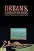 Dreams, A Portal to the Source by Edward C. Whitmont