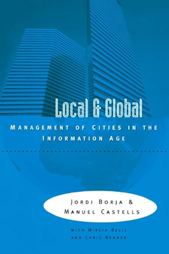 Download Local and Global: The Management of Cities in the Information Age (English Edition) PDF
