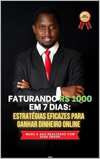 Livro Rumo aos R$ 1000 em uma Semana: Estratégias Comprovadas para Alcançar sua Meta Financeira