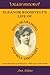 Eleanor Roosevelt - Unleashed: A Life of Soul Searching and Self Discovery