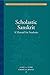 Scholastic Sanskrit: A Manual for Students (Treasury of the Indic Sciences) by Gary A. Tubb, Emery R. Boose