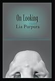 On Looking: Essays