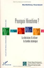 Pourquoi Hiroshima ?