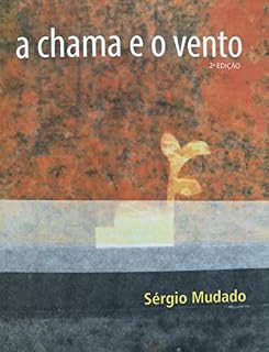 Livro a chama e o vento