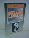 To Put the Mouth To : Poems, Hall, Judith, 0688115462