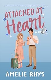 Attached At Heart (Wildflower Series Book 3)