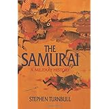 The Samurai: A Military History