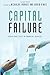 Capital Failure: Rebuilding Trust in Financial Services