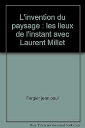 L' invention du paysage