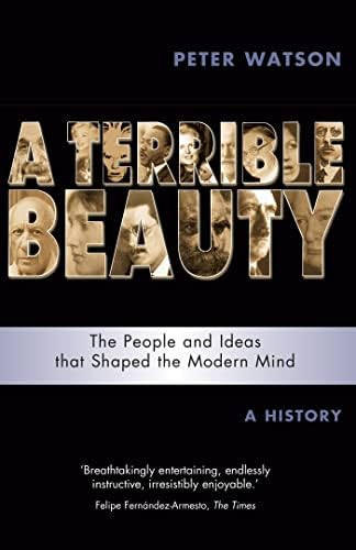 The Modern Mind: An Intellectual History of the 20th Century