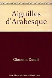 Aiguilles d'arabesque