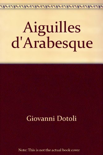 Aiguilles d'arabesque